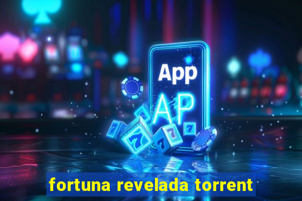 fortuna revelada torrent